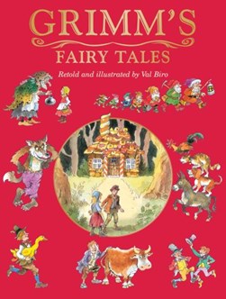 Grimm's fairy tales by Val Biro