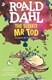 The sleekit Mr Tod by Roald Dahl