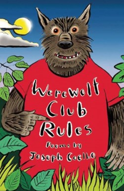 Werewolf Club rules! by Joseph Coelho