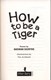 How to be a tiger by George Szirtes