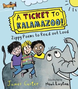 A ticket to Kalamazoo! by James Carter