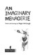 An imaginary menagerie by Roger McGough