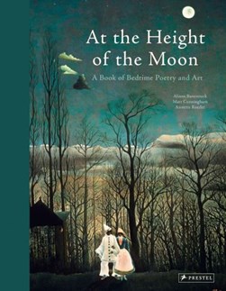 At the height of the moon by Annette Roeder