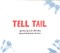 Tell tail by CK Smouha