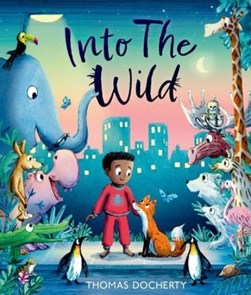 Into the wild by Thomas Docherty
