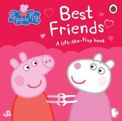 Peppa Pig Best Friends Board Book by Rebecca Gerlings