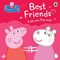 Peppa Pig Best Friends Board Book by Rebecca Gerlings