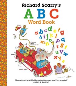 Richard Scarrys ABC Word Book H/B by Richard Scarry