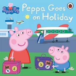 Peppa Goes on Holiday P/B by Rebecca Gerlings