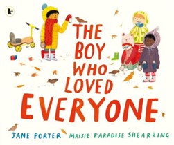 The boy who loved everyone by Jane Porter