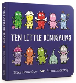 Ten little dinosaurs by Michael Brownlow