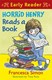 Horrid Henry Reads A Book (Early Reader) by Francesca Simon