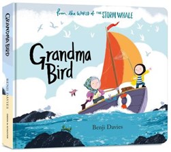 Grandma Bird by Benji Davies