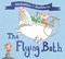 Flying Bath P/B by Julia Donaldson