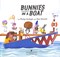 Bunnies in a boat by Philip Ardagh