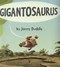 Gigantosaurus P/B by Jonny Duddle