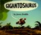 Gigantosaurus Board Book by Jonny Duddle