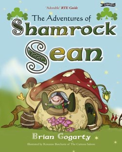 The adventures of Shamrock Sean by Brian Gogarty