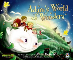 Adam's world of wonders by Benji Bennett