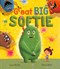 Great big softie by Kaye Baillie