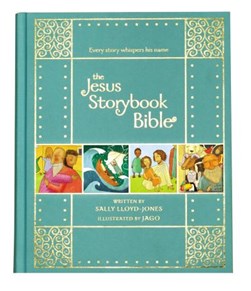 The Jesus Storybook Bible Gift Edition by Sally Lloyd-Jones