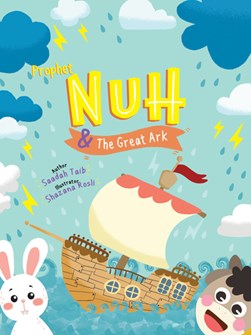 Prophet Nuh and the Great Ark Activity Book by Saadah Taib