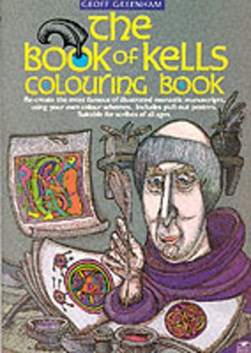Book Of Kells Colouring Book by Geoff Greenham