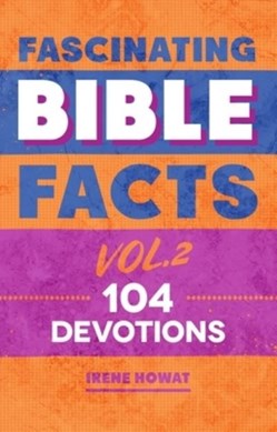 Fascinating Bible facts. Vol. 2 by Irene Howat