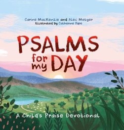 Psalms for My Day by Carine Mackenzie