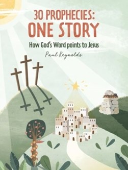 30 prophecies, one story by Paul Reynolds