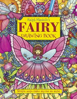 Ralph Masiello's fairy drawing book by Ralph Masiello