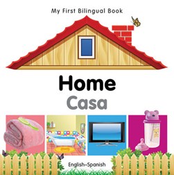 My First Bilingual Book-Home (English-Spanish) by Milet Publishing