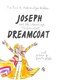 Joseph and the amazing technicolor dreamcoat by Tim Rice