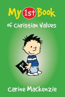 My First Book of Christian Values by Carine MacKenzie