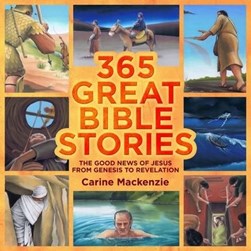 365 great Bible stories by Carine Mackenzie