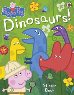 Peppa Pig Dinosaurs Sticker Book P/B by Peppa Pig