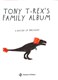 Tony T Rexs Family Album H/B by Rob Hodgson