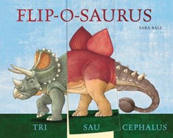 Flip-o-saurus by Sara Ball