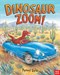 Dinosaur Zoom P/B by Penny Dale