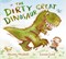 Dirty Great Dinosaur  P/B by Martin Waddell