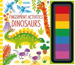 Fingerprint Activities Dinosaurs by Fiona Watt