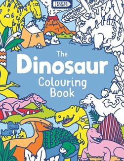 The Dinosaur Colouring Book by Jake McDonald