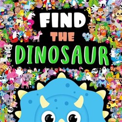 Find The Dinosaur by Igloo Books