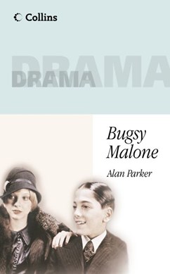 Bugsy Malone by Alan Parker