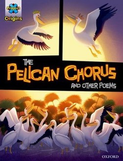 The pelican chorus and other poems by Emily Kimbell