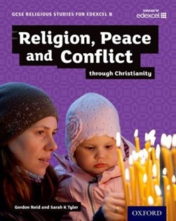 Religion, peace and conflict through Christianity by Gordon Reid