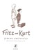 Fritz and Kurt by Jeremy Dronfield