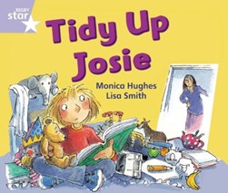 Rigby Star Guided Phonic Opportunity Readers Lilac: Tidy Up, by 