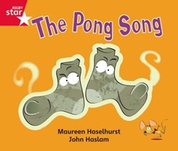 Rig St Guided Phonic Opportunity Readers Red: The Pong Song by 