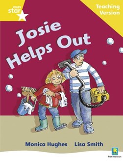 Rigby Star Phonic Guided Reading Yellow Level: Josie Helps O by 